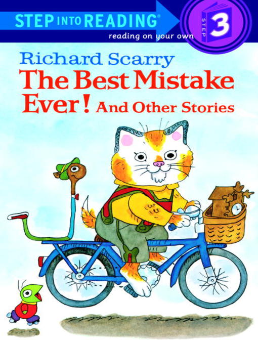 Title details for Richard Scarry's the Best Mistake Ever! and Other Stories by Richard Scarry - Available